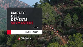 MARATÓ DELS DEMENTS SKYMASTERS 2024  HIGHLIGHTS  MSWS24  Skyrunning [upl. by Kirtley]