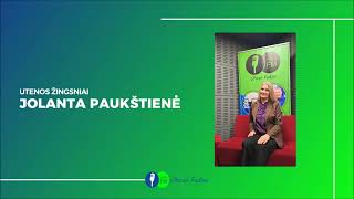 Jolanta Paukštienė  Utenos Žingsniai  Utenos Radijas [upl. by Agiaf540]