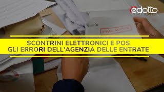 Scontrini elettronici e Pos gli errori dellAgenzia delle Entrate [upl. by Sauer]