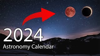 Astronomy Calendar 2024  Total Eclipse  Meteor Showers  Lunar Eclipse  Supermoons [upl. by Hephzipah]