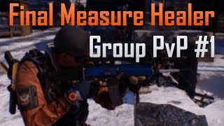 The Division 18  Darkzone PvP  4 Piece FM Healer  Group Gameplay 1 [upl. by Peery]