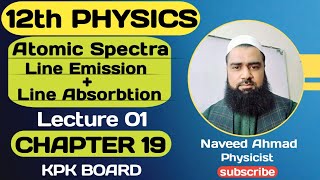 Atomic Spectra  Line Emission  Line Absorption  CH19  Atomic Spectra  Class 12 Physics [upl. by Colas]