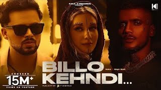 Billey Da Ki Krengi Official Video  Billo Kehndi  Kaka Ji  Zayn Saifi BilloKikehndiZaynSaifi [upl. by Jari]