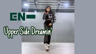 ENHYPEN 엔하이픈 Upper Side Dreamin’ Dance Cover by LINY [upl. by Nagaet]