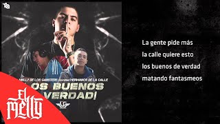 El Melly  Los Buenos De Verdad ft Hermanos De La Calle Audio [upl. by Landel]