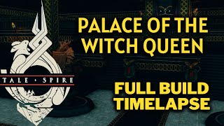 TUESDAY TIMELAPSE Witch Queen Sanctum from the Exiled Lands [upl. by Petuu846]