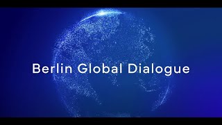 Berlin Global Dialogue 2023 [upl. by Ahsrav]