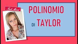 POLINOMIO DI TAYLOR semplice TRUCCO per capirlo al volo [upl. by Anelac884]