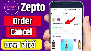 Zepto Order Cancel Kaise Kare  How to cancel zepto order [upl. by Dunaville]