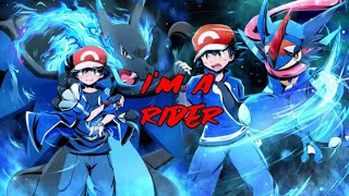 Ash Charizard and Ash Greninja AMV Im a rider😎🔥🔥⚡ [upl. by Odnomor371]