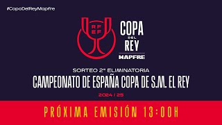 🚨En Directo🚨SORTEO CAMPEONATO DE ESPAÑA COPA DE SM EL REY MAPFRE I🔴RFEF [upl. by Einej589]