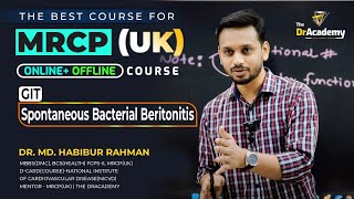 MRCP  1 পরীক্ষায় গুরুত্বপূর্ণ একটি টপিকস SBPSpontaneous Bacterial Beritonitis  The DrAcademy [upl. by Nick]