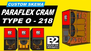 SKEMA BOX PARAFLEX CRAM TYPE O  218  speaker 18inchi [upl. by Rollin]