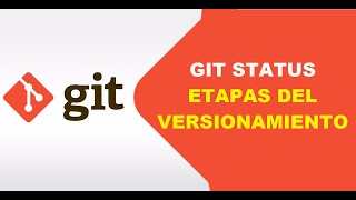 Git Status  Estados de los archivos en repositorios [upl. by Tadd884]