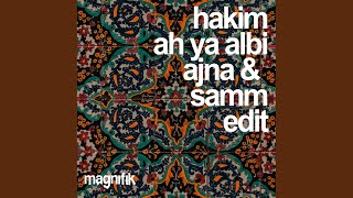 Ah Ya Albi Ajna BE Samm BE Edit [upl. by Selym]