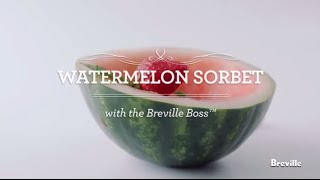 Watermelon Sorbet Recipe powered by the best Breville Boss Blender [upl. by Warms976]