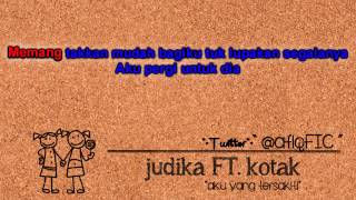 Judika ft Kotak  Aku Yang TersakitiKaraokeLirik [upl. by Adnorhs64]