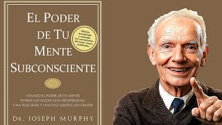 El poder de la mente subconsciente 🔥 Joseph Murphy  Audiolibro [upl. by Neyuh]