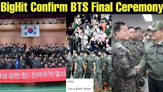 BigHit Confirm BTS Final Ceremony 😍 Hybe Official Notice ❤️ BTS Training Finally Over 💜 bts jk v [upl. by Ives]