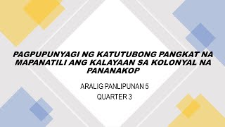 ARALING PANLIPUNAN GRADE 5 WEEK 8  PAGPUPUNYAGI NG MGA KATUTUBONG PANGKAT [upl. by Dyson]