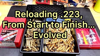 How to Reload 223 From Start to Finish …Evolved [upl. by Aihsatal]