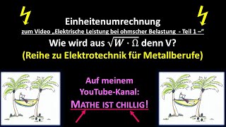 Einheitenumrechnung Wie wird aus U  √ 900 W ∙ Ohm denn U  30 V [upl. by Siuqcram]