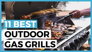 Best Outdoor Gas Grills in 2024  How to Find the Perfect Gas Grill for a BBQ [upl. by Sew]