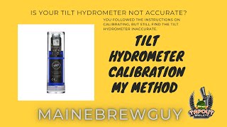 Alternate accurate way to calibrate your Tilt Hydrometer [upl. by Aeila]