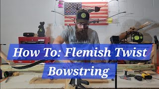 How To Flemish Twist Bowstring For Traditional Archery [upl. by Annaxor]