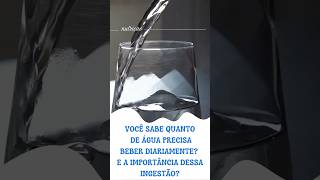 Você sabe quanto de água precisa ingerir nutricao agua saude [upl. by Tompkins]