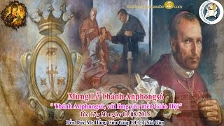 Mừng Đại Lễ Thánh Anphongsô Maria Liguori Đấng sáng lập Dòng Chúa Cứu Thế [upl. by Cynara]