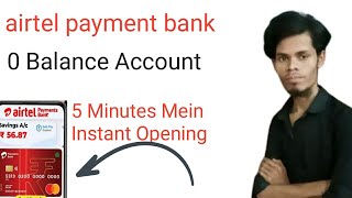 Airtel Payment Bank Account Opening Online 2024 Airtel Payment Bank Account Opening Online [upl. by Alliuqa]