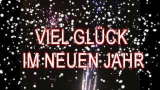 Viel Glück im neuem Jahr  Silvestersprüche [upl. by Myers]