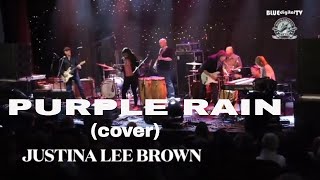 PURPLE RAIN  Justina Lee Brown Cover [upl. by Harmon742]