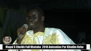 Magal S Cheikh Fall Khataba 2018 Animation de S Khadim Kébé [upl. by Bate642]