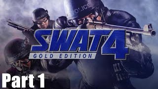 SWAT 4  Part 1  Let’s Play [upl. by Nonac]