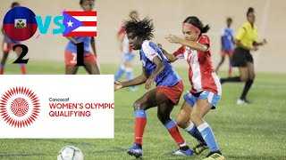 HAITI VS PORTO RICO Womens Olympic Qualifying foot feminin Corventina an mod Goat serye nan viktw [upl. by Acim]