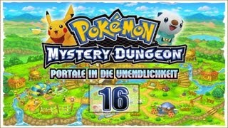 Lets Play Pokemon Mystery Dungeon Portale in die Unendlichkeit BlindPart 16 [upl. by Nyledam597]