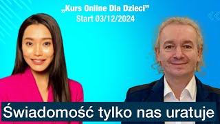 „PRAWDA NAS WYZWOLI” Bezpieczne Dzieci„Kurs Online Dla Dzieci” Start 3122024 [upl. by Lehacim]