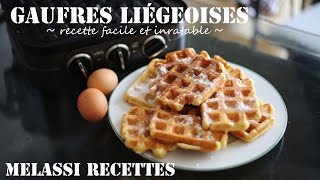 Gaufres Liégeoises  recette super facile  Melassi Recettes [upl. by Whitman712]