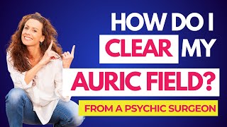 How to clear your energy field  aura clearing [upl. by Vassili]