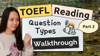 TOEFL Reading Question Types Walkthrough Part 2 [upl. by Aniehs]