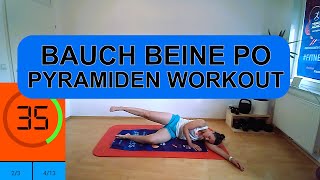 BAUCH BEINE PO PYRAMIDEN WORKOUT  Intensives BBP Training bauchtraining bauchbeinepo homeworkout [upl. by Etam171]