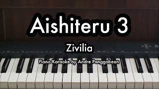 Aishiteru 3  Zivilia  Piano Karaoke by Andre Panggabean [upl. by Jacques]