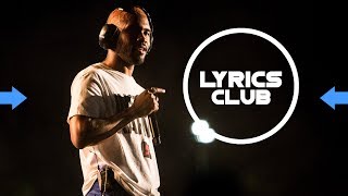 Frank Ocean  Provide  Lyrics by LyricsClub [upl. by Atiuqad]