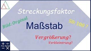 Maßstab und Streckungsfaktor [upl. by Trillbee]