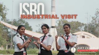 Dept of Aviation  ISRO Industrial Visit  asetcollege [upl. by Bhatt]