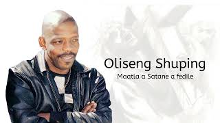 Oleseng Shuping  Maatla a Satane a fedile [upl. by Ihsorih]