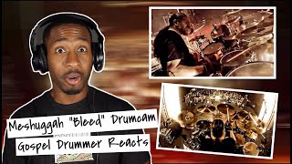 Gospel Drummer REACTS to MESHUGGAH  Bleed Live Tomas Haake [upl. by Wait]