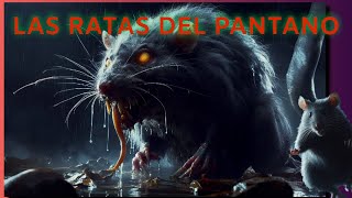 LAS RATAS DEL PANTANO C1 COMPLETO [upl. by Atikkin]